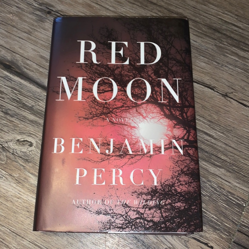 Red moon by Benjamin Percy
